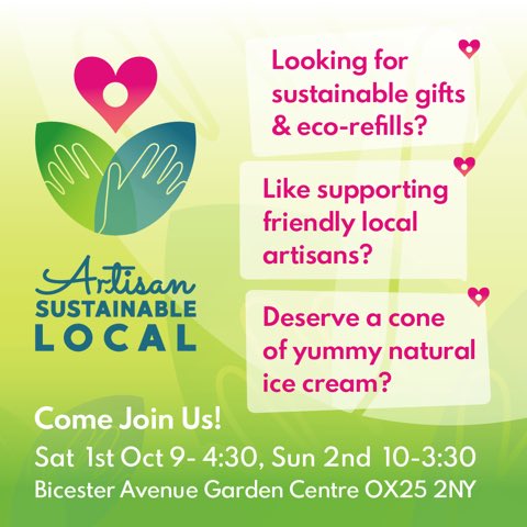 Looking for sustainable products? 

Artisan.Sustainable.Local are organising an event this weekend in the Atrium at the Blue Diamond Garden Centre, Bicester. 

Come browse the wares of purposeful traders and crafters as part of Great Big Green Week celebrations 💚