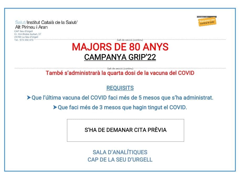 📢 Comença la campanya de vacunació per a majors de 80 anys. En el mateix moment es posarà la 💉de la grip i la quarta 💉del Covid.
Al CAP de la Seu, on cal demanar hora presencialment o al telèfon 973350470