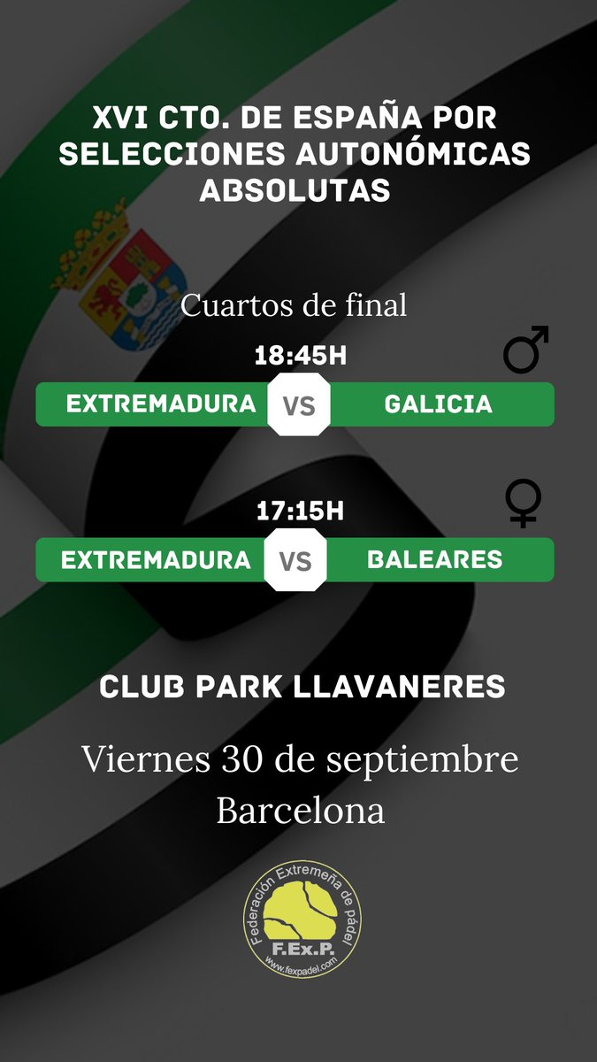 fexpadel's tweet photo. 🔴🟡🔴XVI CTO. DE ESPAÑA POR SELECCIONES AUTONÓMICAS ABSOLUTAS 2022

🔜Primer enfrentamiento viernes 30 de septiembre:
♂️@fexpadel 🆚 @fgpadel 
♀️@fexpadel🆚 @FPadelIB 

¡Vamos Extremadura!💚🤍🖤

#CESSAAABSOLUTAS https://t.co/sF5wyCIYDb