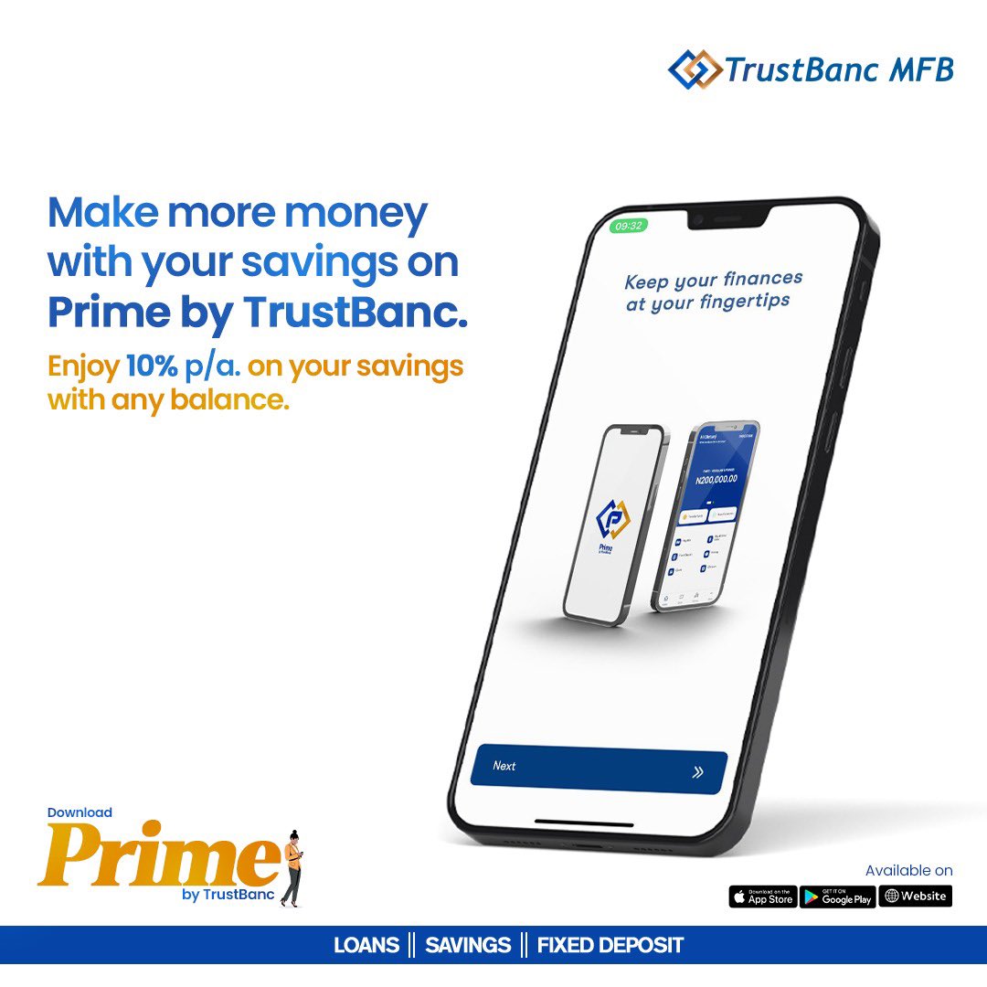 TrustBancPrime's tweet photo. You want returns on your savings?
Prime by TrustBanc offers you the opportunity for you to effortlessly save and earn 10%p/a interest on your money.

Download now
App Store: https://t.co/vYR1OWK5c9
Playstore: https://t.co/xBAdgbqPyz
Visit the web platform: https://t.co/7GSyMqmj3L https://t.co/gxcGbe6oJF
