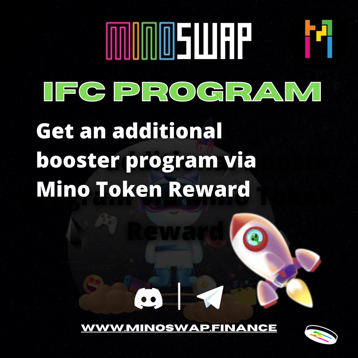 IFC PROGRAM : Get an additional booster program via Mino Token Reward.
IFC booster program gives Funder’s yield an extra boost via $MINO Token Reward when stake for 1 year. Funders are able to un-stake after 6 months for free.

#Minoswap #MinoDefi #NAggregator #NFI #$Mino #DeFi