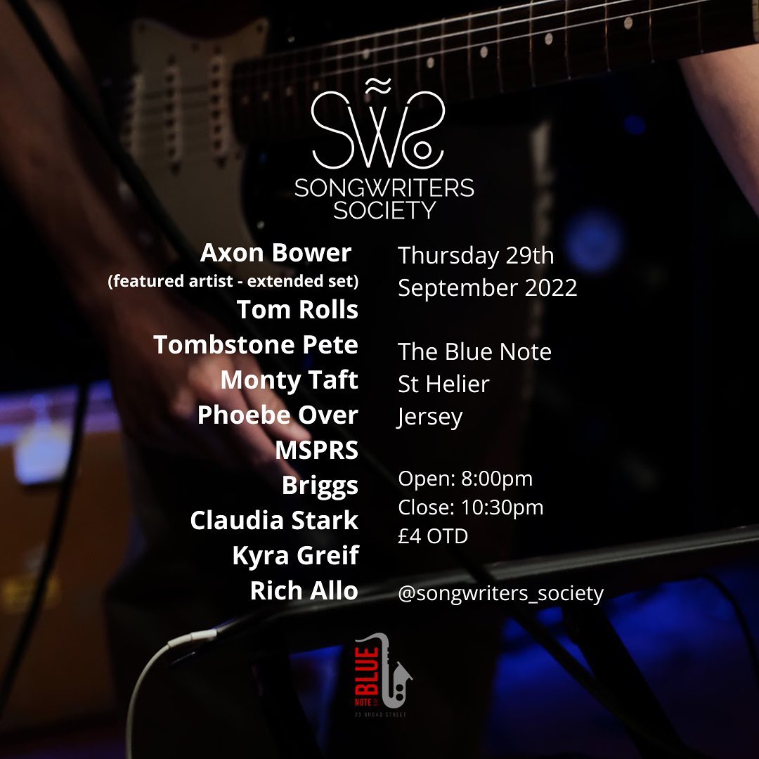 Songwriters Society (@swsjsy) on Twitter photo Tonight we are back in The Blue Note Bar for our monthly SWS meet up.
With our very own <a href="/AxonBower/">Axon Bower</a> as featured artist, plus a whole host of musical goodness.
Doors open at 7:30pm first act on at 8pm. £4 snips at the door cash or card.
#jerseyci #channelislands Tonight we are back in The Blue Note Bar for our monthly SWS meet up.
With our very own <a href="/AxonBower/">Axon Bower</a> as featured artist, plus a whole host of musical goodness.
Doors open at 7:30pm first act on at 8pm. £4 snips at the door cash or card.
#jerseyci #channelislands
