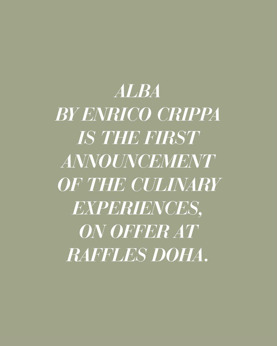 raffleshotels's tweet photo. Explore the culinary traditions of the Italian region of Langhe in an imaginative new context at Raffles Doha’s ALBA, a unique culinary experience by 3 Michelin-star chef Enrico Crippa.

#CulinaryAficionados
#AtTheTableOf
#RafflesDoha
#RafflesHotels https://t.co/2OOy2iebH9