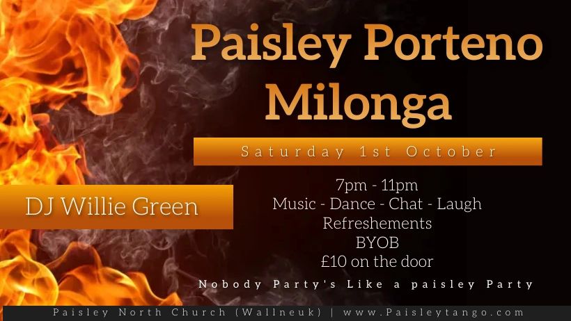 TangoPaisley's tweet photo. Paisley Porteno October Milonga

Saturday 1st October 2022

7pm - 11pm.

This week we have the pleasure of DJ Willie Green to keep us dancing.

Tickets are £10 on the door.
See you there.
Drew &amp; Taryn

@paisleytango @Tangoinscotland @Milonga @everyone https://t.co/1RHhUK0J92