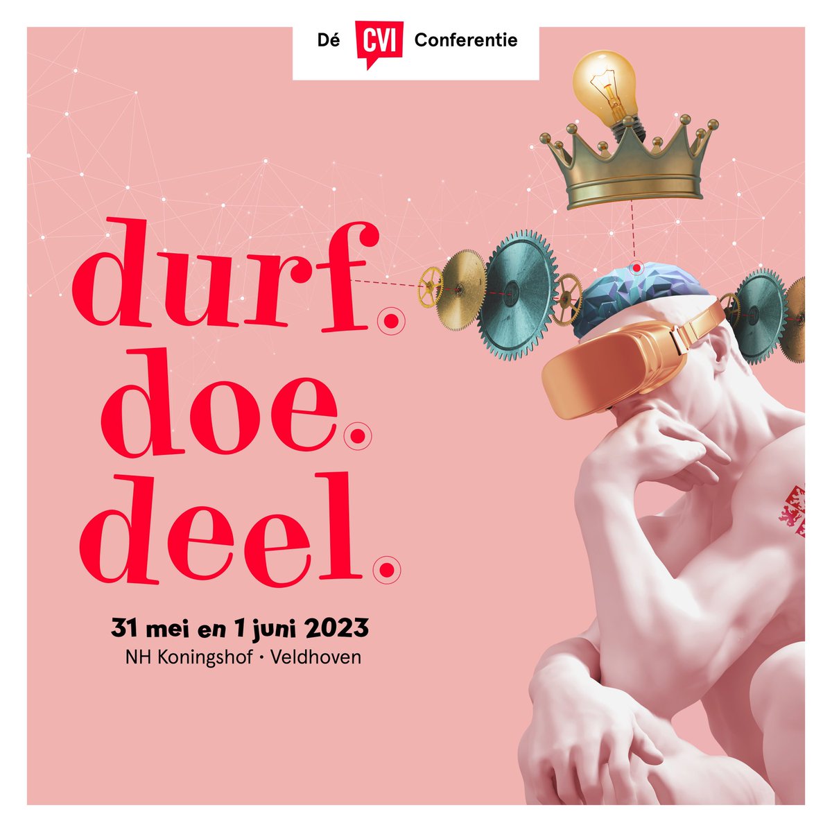 durf.doe.deel 
De CVI Conferentie op 31 mei en 1 juni 2023. 
Aanmelden is al mogelijk