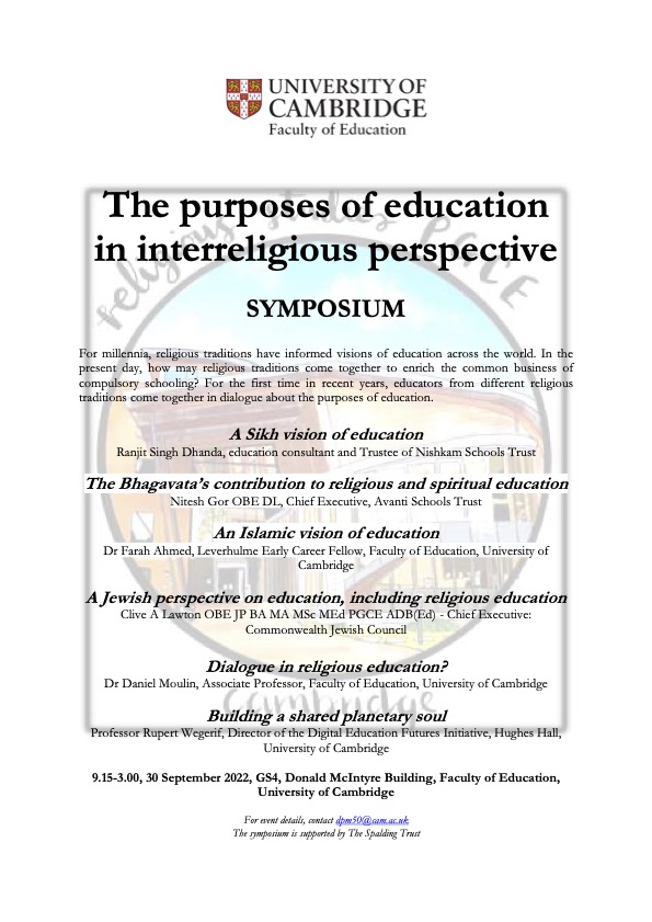 rupertwegerif's tweet image. Exciting event in  @CamEdFac  tomorrow: The Purposes of Education in Interreligious Perspective organised by Daniel Moulin-Spozek and featuring @Dr_Farah_Ahmed. I am talking about ed tech and psychology - how to build a bigger soul