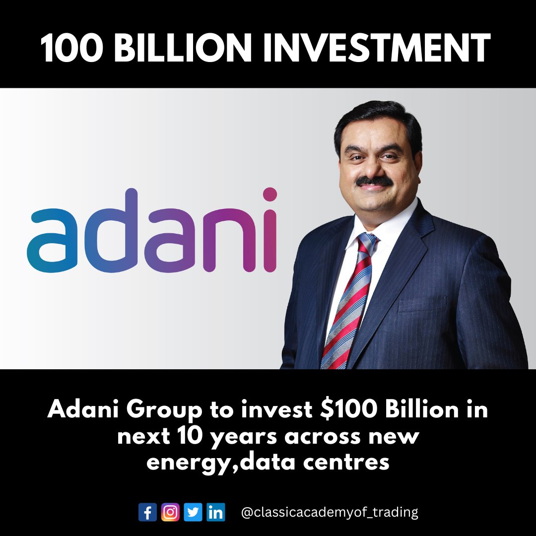 TradingClassic's tweet photo. Adani Bets Big On India - To Invest $100 Billion In New Energy, Data Centers.

#Adanigroup #adanipower #stockmarketindia #stockmarketupdate #marketupdate #sharemarketnews #sharemarketupdate #TataMotors #Rupee #investmentstrategies #investmentopportunity  #binarytrades #takerisks https://t.co/f27NLXihxX