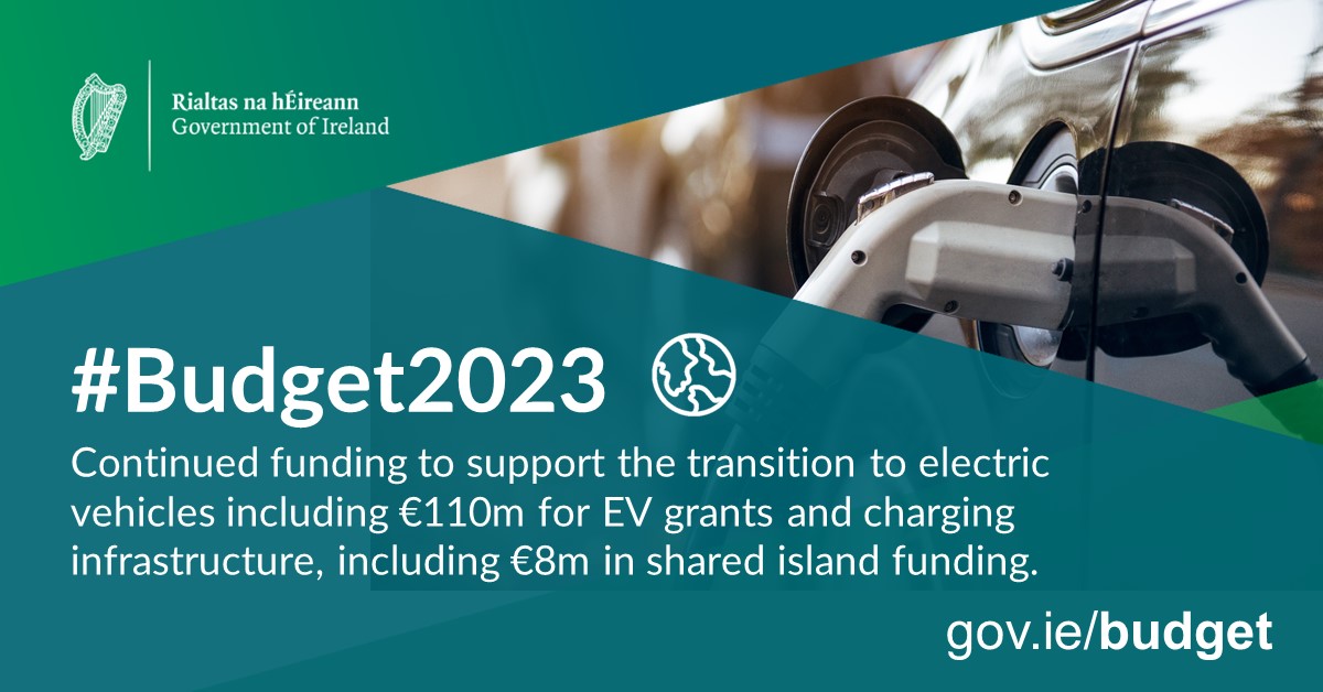 Dept_Transport's tweet image. To support the transition to electric vehicles (EVs), funding to the tune of €110m for EV grants and charging infrastructure has been allocated in #Budget2023.