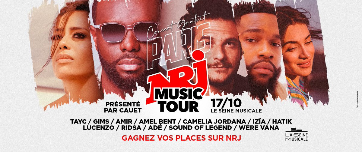 GaelSanquer's tweet photo. Prochaine date du #NRJMusicTour le 17 octobre à @LaSeineMusicale avec @GIMS @Amir_Off @amel_bent @HatikMusic @Camelia_Jordana @Lucenzo #Adé @TaycOfficiel #soundoflegend @IziaMusic présenté par @cauetofficiel #NRJ https://t.co/eFThk8mLuD