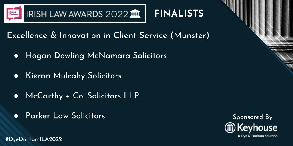 IrishLawAwards's tweet photo. Congratulations to the finalists in Excellence & Innovation in Client Service, (Munster) sponsored by sponsored by @KeyhouseGroup
@HDMSolicitors
@mccarthylegal
#DyeDurhamILA2022 #IrishLaw #Legal #ClientService #KeyHouse #law https://t.co/SGErNKD0FA