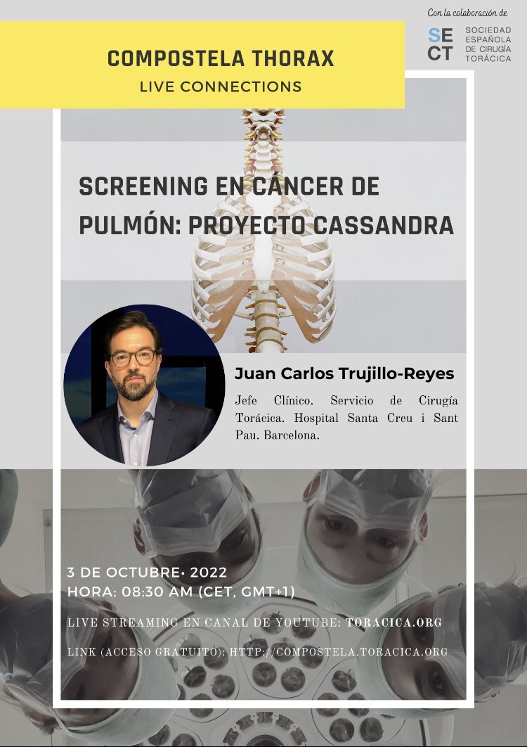 Después del verano vuelven las @CompostelaT Live Connections! El Dr. Juan Carlos Trujillo de @ToracicaSantPau nos hablará el próximo lunes 3 de Octubre sobre el #Screening de #CancerDePulmon y el #ProyectoCassandra. Únete en directo en nuestro canal de Youtube. @SECTtoracica