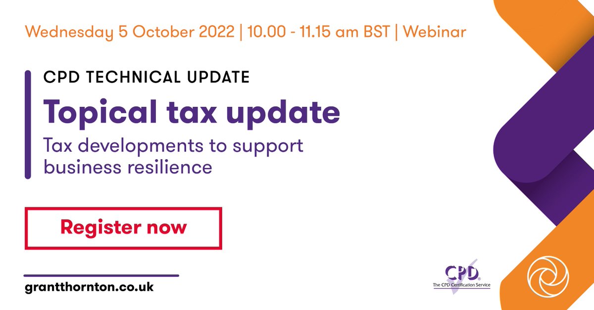 GrantThorntonUK's tweet photo. Join our #CPD technical update webinar on 5 October to learn the latest #tax updates to support business resilience, including R&amp;D relief and #TransferPricing: https://t.co/iYLrg1iobu https://t.co/hp4HfRtIRz