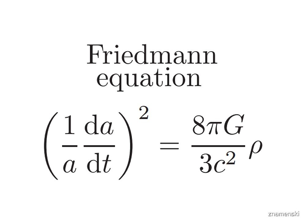 GenAstronomy's tweet photo. Friedmann Equation - Physics, Cosmology, Astrophysics #FriedmannEquation #Physics #Cosmology #Astrophysics #Friedmann #Equation https://t.co/QDi6g7oQ9D via @redbubble https://t.co/9JUbsZUJBE