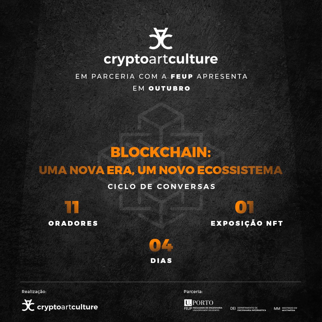 CryptoArtCult's tweet photo. Between the 13th and 21st of October, in association with the @feup_porto , CryptoArtCulture launches a cycle of talks and exhibition around the revolutionary Blockchain technology. 
Find out all about the event and keep up to date... Follow us! https://t.co/GPAgdlzL2E