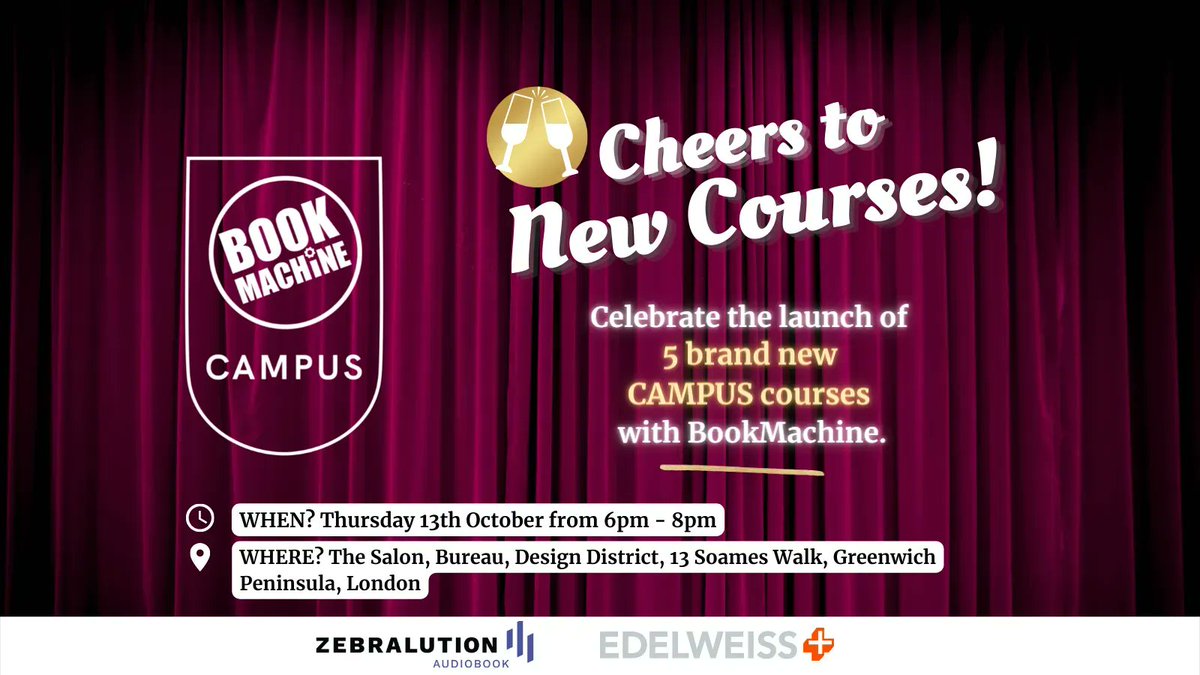 BookMachine's tweet image. Cheers to new #BookMachineCAMPUS courses! 🎉 ⁠

You&apos;re invited to the launch party for our new CAMPUS video courses on 13th October. Meet the BookMachine team and tutors, have a drink on us, and soak up the latest industry insights.

Grab a free ticket: buff.ly/3SzPhuI