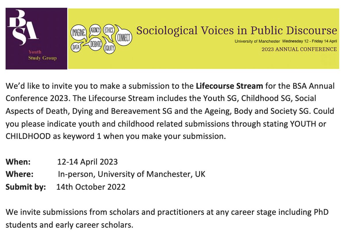 Calling researchers/practitioners/ECRs interested in #youth studies to make submissions to the Lifecourse stream for BSA Conf. 2023. Write YOUTH or CHILDHOOD as keyword 1 when submitting #youth or #childhood related abstracts here 👉bit.ly/3xYUi8r @britsoci #sociology