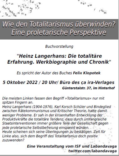 Endlich mal wieder eine Veranstaltung von uns: Felix #Klopotek stellt sein Buch über Heinz Langerhans am Donnerstag, dem 05.10. um 20 Uhr im Büro des ca-ira-Verlags in der Günterstalstr. 37 in #Freiburg vor. Titel: Wie den #Totalitarismus überwinden? Eine proletarische Perpektive