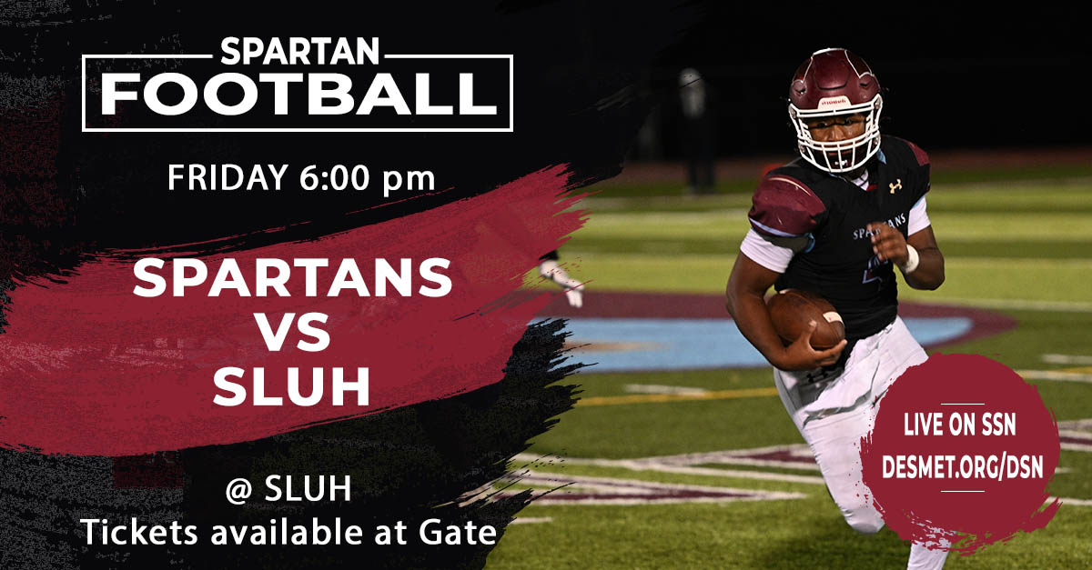 Big #Jesuit battle on the Gridiron tonight as our @DeSmetFB #Spartans take on @SLUHfootball at SLUH at 6:00 #LetsGo Tickets at the gate Livestream by @SLUHSports find link at desmet.org/dsn @DeSmet_ADBarker @STLhssports