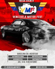 NOTIMAXIMAS...DESDE EL 14 AL 16 DE OCTUBRE EN BARCELONA/ANZOATEGUI EL GRAN EVENTO ESPERADO POR TODOS. VENEZUELA MOTOR FEST 1ERO EN SU ESPECIALIDAD. ZONA DE LA BASE AÉREA. MÁXIMA VELOCIDAD PRESENTE!!