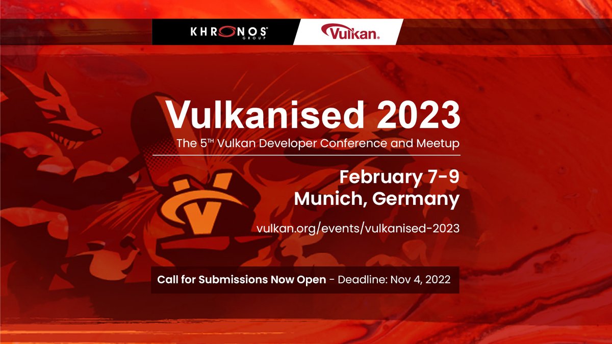 croftedge's tweet photo. Vulkanised 2023 - An open call to Vulkan developers to share their experience at the largest event dedicated to 3D developers using the Vulkan API.  Munich, Germany February 7-9, 2023.  The call for submissions closes Nov 4.  https://t.co/qh9GlwoaOk @thekhronosgroup @VulkanAPI https://t.co/Q2wNWys3eb