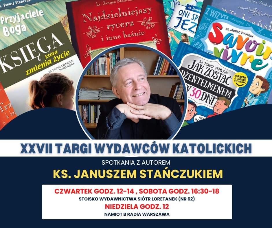 Loretanki's tweet photo. #TargiWydawcówKatilickich. Spotkanie z autorem ks. Januszem Stańczukiem. #wydawnictwosióstrloretanek zaprasza. Zamek Królewski w Warszawie, stanowisko nr 62. #loretanki zapraszają https://t.co/zdAknd883W