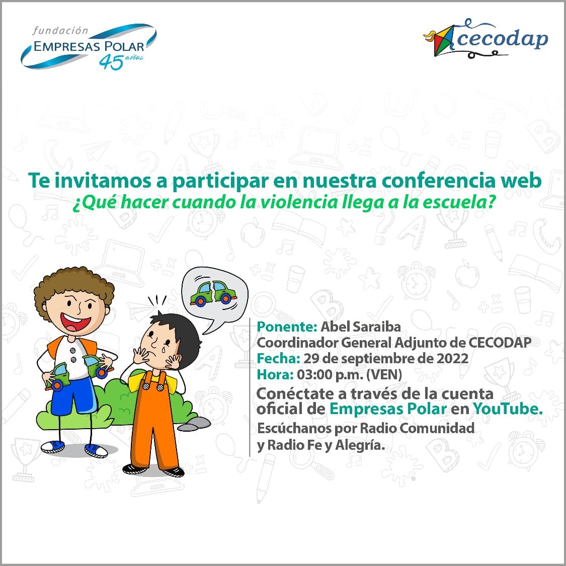 Hoy #29Sep cierra nuestra 4ta cuarta semana y termina el exitoso 2do ciclo de "Regreso a Clases" con nuestros aliados <a href="/EmpresasPolar/">Empresas Polar</a> 
<a href="/abelsaraiba/">Abel Saraiba</a> nos orientará ¿Qué hacer cuando la violencia llega a la escuela?

Únete a la conferencia a las 3pm: youtu.be/YPR4SI23c58