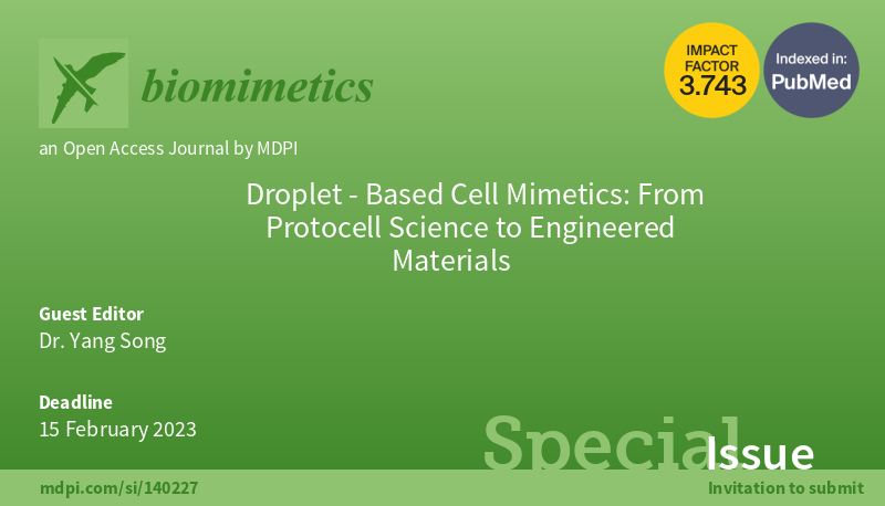 Biomim_MDPI's tweet image. The #SpecialIssue "Droplet-Based Cell #Mimetics: From Protocell Science to #EngineeredMaterials" by Dr. Yang Song is targeting papers focused on the liquid–liquid phase separation of #biomacromolecules.
➡️More details can be found: mdpi.com/journal/biomim…