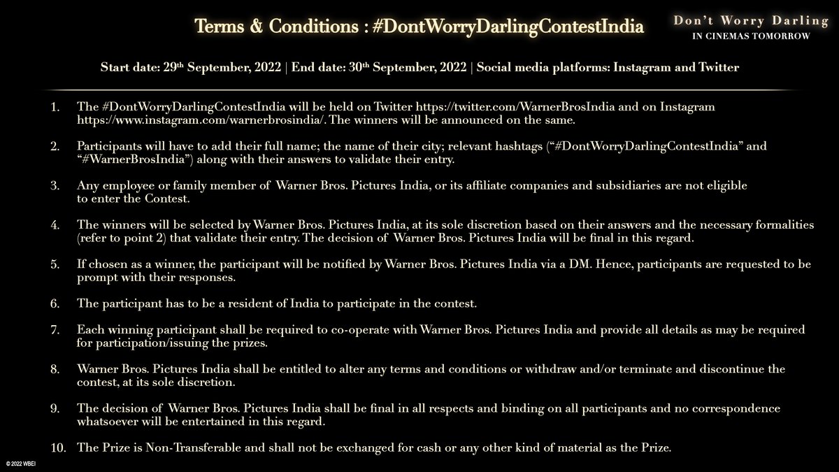 WarnerBrosIndia's tweet image. Claim victory by participating in the #DontWorryDarlingContestIndia and win Exclusive WB movie Merchandise. 

Contest Rules in the comments below. 

#WarnerBrosIndia #DontWorryDarling #ContestAlert