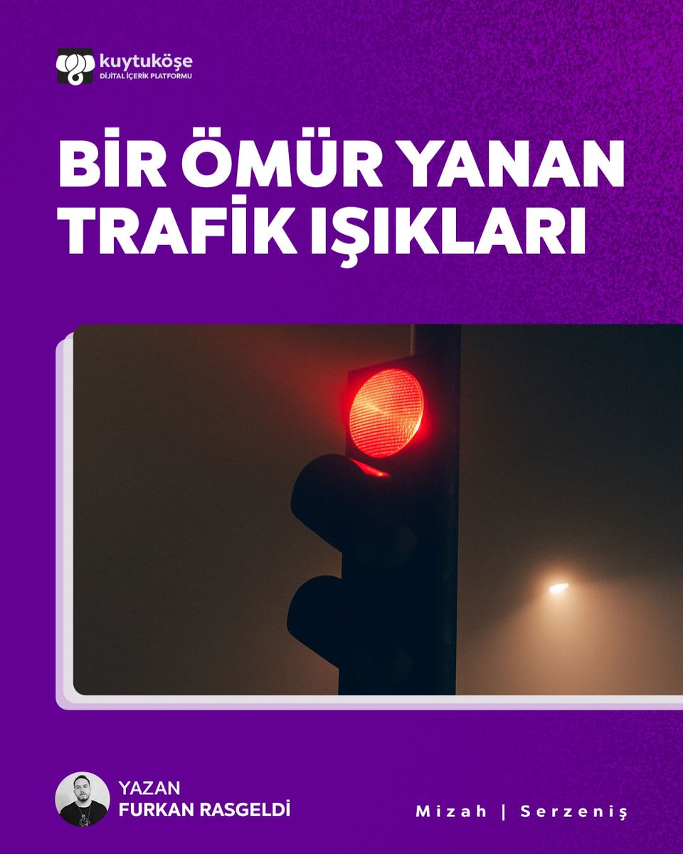 Bir Ömür Yanan Trafik Işıkları • Kuytu Köşe Dergisi 20. sayısında. Şimdi ücretsiz oku! 🐘 

#kuytuköşe #kuytuköşedergisi #kuytucompany #kuytuco #dergi #mizah #serzeniş