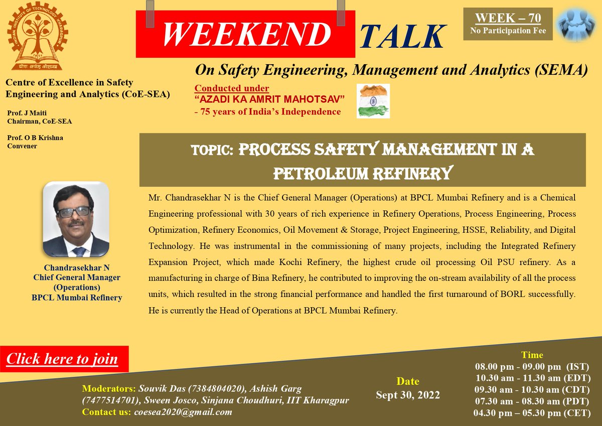 IITKgp's tweet photo. #CoESEA @IITKgp organizes its 70th Weekend Talk #SEMA on Process Safety Management in a Petroleum Refinery on 30 SEP 22 at 8:00 pm (IST).
https://t.co/eRutG1T9Gn
@EduMinofIndia @dpradhanbjp @Drsubhassarkar @AmritMahotsav
#SafetyEngineering #SafetyManagement #SafetyAnalytics https://t.co/RFLGy7JPum