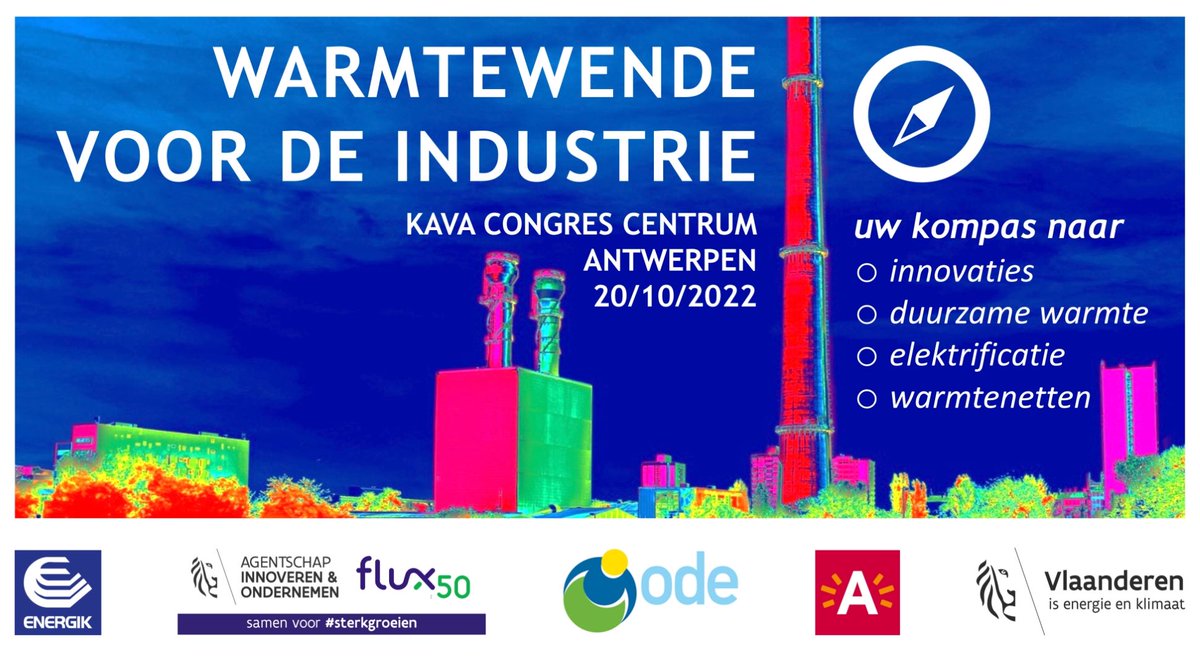 ODEVlaanderen's tweet photo. Op Warmtewende voor de industrie van 20/10 krijgt u een update vanuit concrete projecten in Vlaanderen zoals A&U Energie – Agristo, Roadmap 2030 van stad Antwerpen en De Energiemakelaar. Meer informatie? https://t.co/iz8rDnwnMG
@Energik_vzw @flux_50 #groenewarmte https://t.co/HTYsdIJyfg