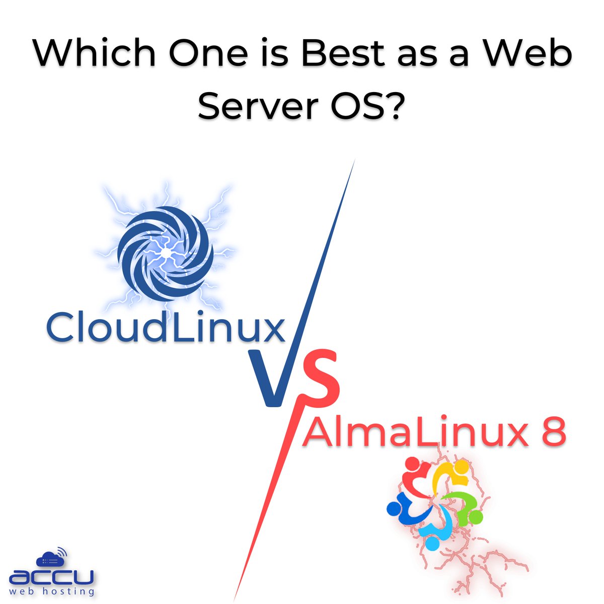 accuwebhosting's tweet photo. As a website is worthless without #WebHosting, the server is just a piece that does not know how to interface with the world without an operating system.
Which is Better, #CloudLinux or #AlmaLinux 8?
For more: https://t.co/KPjKnIXOpX
.
.
.
#AlmaLinux8 #WebServer #OS https://t.co/xynEdUzyXY