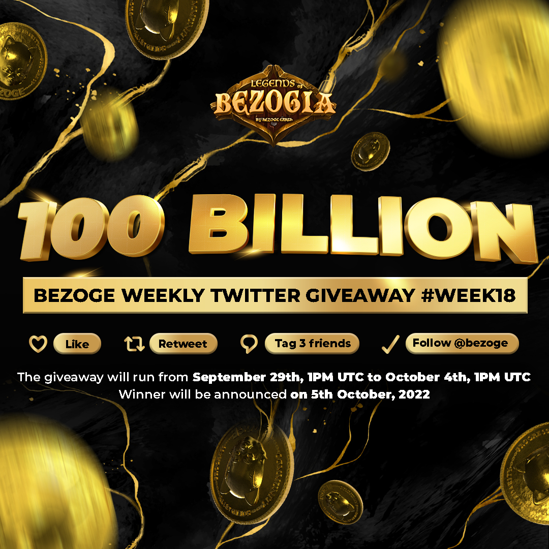 The 100 Billion $Bezoge Twitter Giveaway is here!

To Enter:

✅ Like the post
✅ Retweet
✅ Tag 3 friends
✅ Follow Bezoge

The Giveaway runs from September 29th, 1PM UTC to October 4th, 1PM UTC and the lucky winner will be announced on 5th October. 🔥