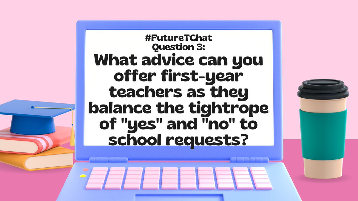 chat_future's tweet photo. Thank you to everyone who replied to last week's question! For Week 3, our focus is on saying "yes" and "no" as a first year teacher.
#FutureTChat Question 3: What advice can you offer first-year teachers as they balance the tightrope of "yes" and "no" to school requests? https://t.co/NPXcZL8DSr