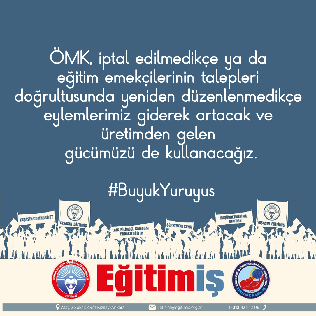 egitimis's tweet photo. ÖMK, iptal edilmedikçe ya da eğitim emekçilerinin talepleri doğrultusunda yeniden düzenlenmedikçe 
eylemlerimiz giderek artacak ve üretimden gelen 
gücümüzü de kullanacağız.

#BuyukYuruyus #artıksoezmecliste https://t.co/UfScPDKq8t