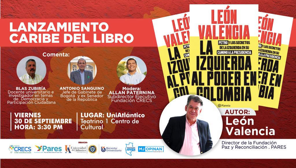 LeonVaLenciaA's tweet photo. #LaIzquierdaAlPoder 🟡 | Este viernes 30 de septiembre, estaré presentando mi más reciente libro, titulado "La Izquierda al Poder en Colombia".

Te esperamos en el Teatrino 1 de la Universidad del Atlántico, Vía Puerto Colombia, desde las 3:30 p.m. https://t.co/uoTXI1AhL9