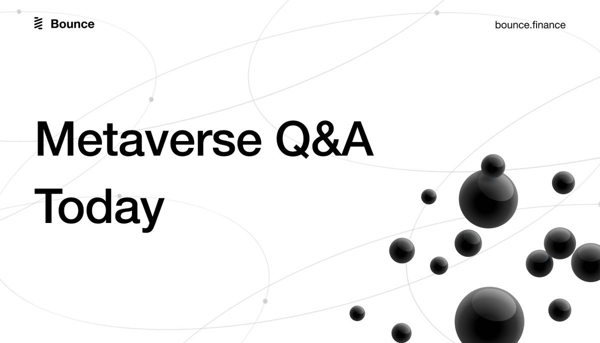 Bounce Metaverse Q&amp;A: TODAY is the Day! 📆 

Stop by our Twitter Spaces at 12PM PST (45 minutes from NOW) and join us for a Q&amp;A session regarding our upcoming Metaverse with one of our lead designers.

We can't wait to see you there!👋