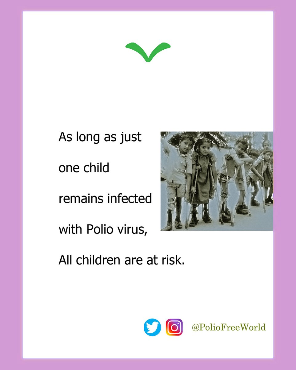 As long as just one child remains infected with Polio virus, all children are at risk.