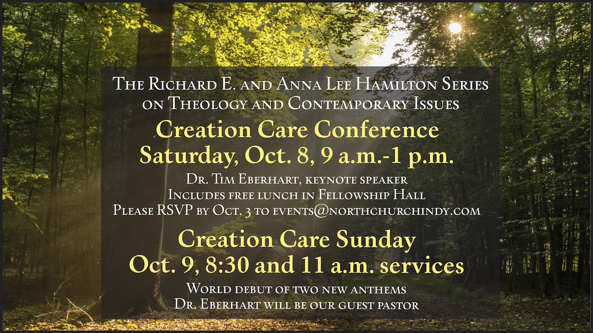 Please join us for a Creation Care Conference on Oct. 8 and Creation Care Sunday on Oct. 9! Both special events are presented by the Hamilton Series.
