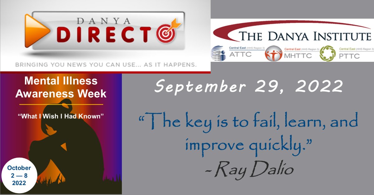 DanyaInstitute's tweet image. Behavioral health trainings &amp;amp; webinars Central East, 9/29/22
&quot;The key is to fail, learn, and improve quickly.” — Ray Dalio
#webinars #ATTC #MHTTC #PTTC #addiction #recovery #prevention #CentralEast #Region3 #stigma #bipolar #bullying #MIAW #1thing
mailchi.mp/danyainstitute…