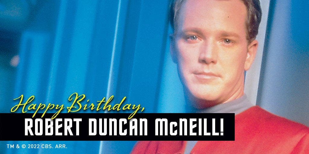 Happy Birthday, Robert Duncan McNeill!   