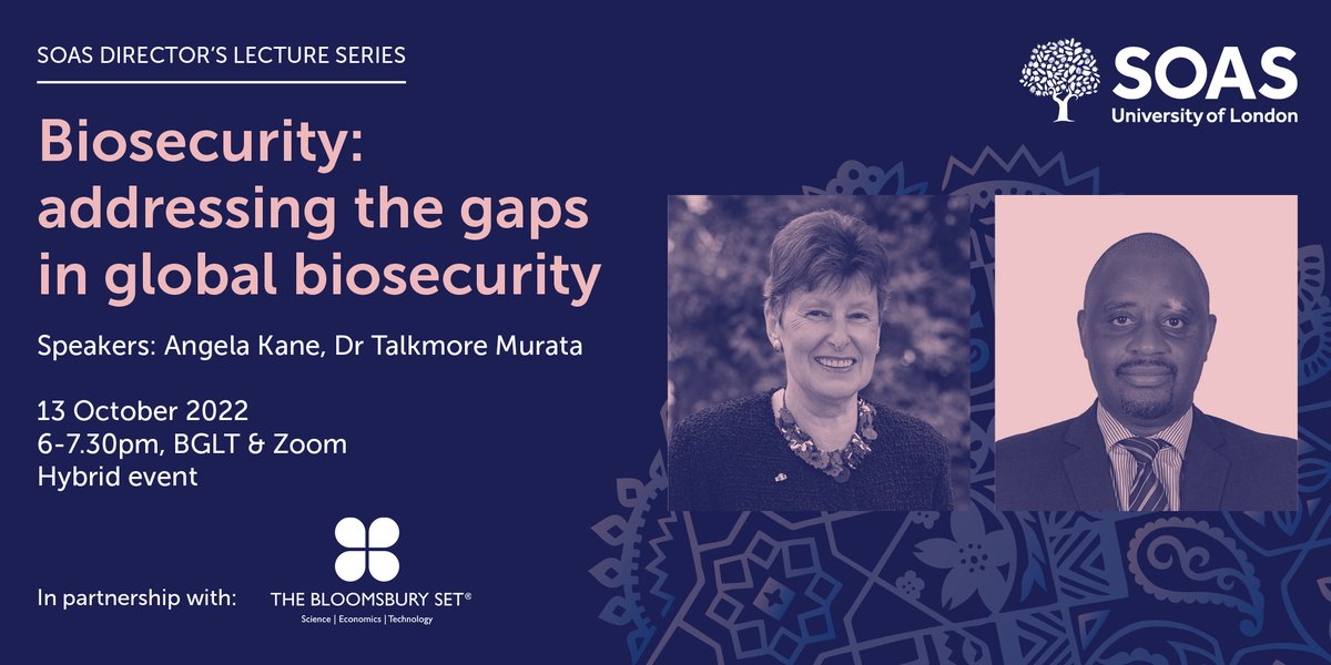 Join us in person or online on Thursday 13 October for the latest instalment in the Director's Lecture Series which will focus on addressing global biosecurity gaps. SOAS Director @AdHabb will be joined by @kaneview and @dr_maruta: bit.ly/3fuzNdt