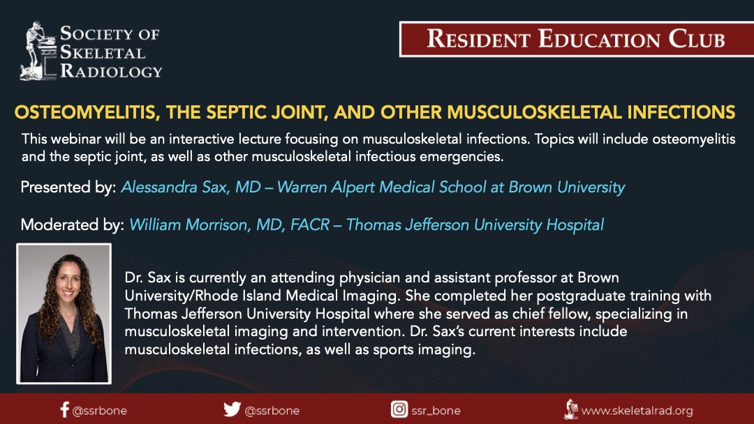 SSRbone's tweet photo. 🔊Save your spot for the next Resident Education Club Wed, 10/12, at 7PM EST!

🦴Osteomyelitis, The Septic Joint, and Other Musculoskeletal Infections presented by Dr. Alessandra Sax
 
Registration 👇
https://t.co/oEwbP4wz2a

@the_saxinator @morrisonMSK #radres #MSKrad https://t.co/DhClr9eQ0U