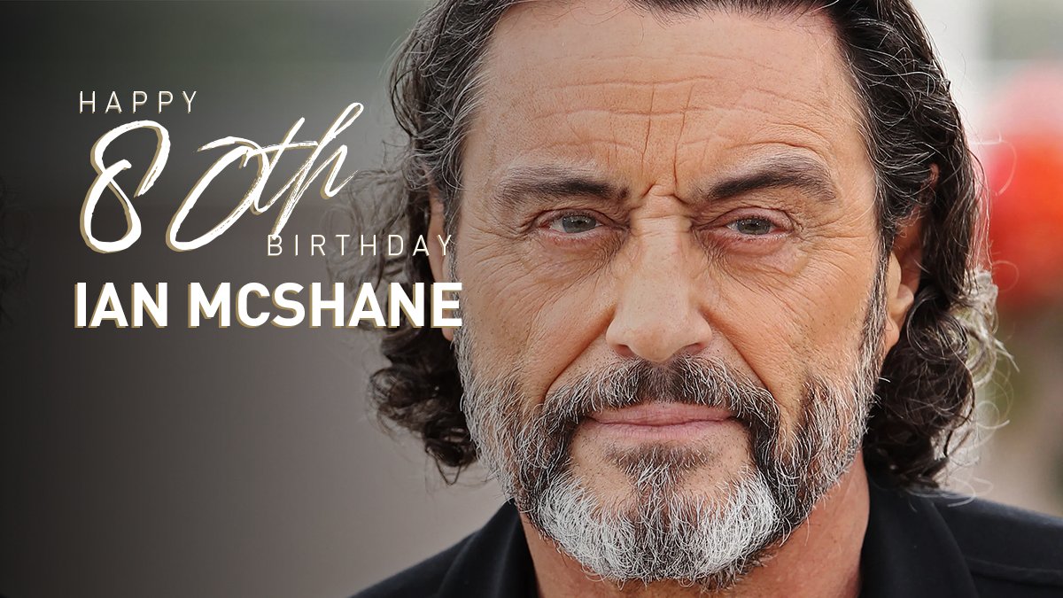 Happy 80th birthday to talented Actor, Ian McShane!  