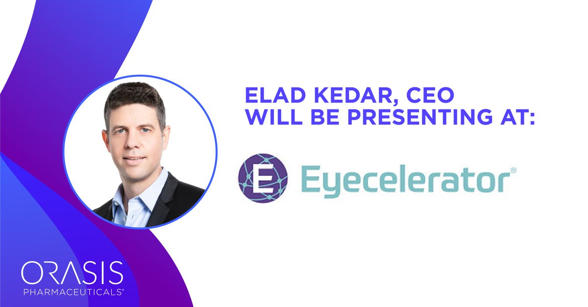 OrasisPharma's tweet photo. TODAY: Our CEO Elad Kedar was selected to present
@Eyecelerator. Attend the Therapeutics session at 2:00pm and learn about new innovations in #Presbyopia
#Ophthalmology #Optometry #OphthoTwitter #NearVision #Innovation https://t.co/akcwzMvrkj