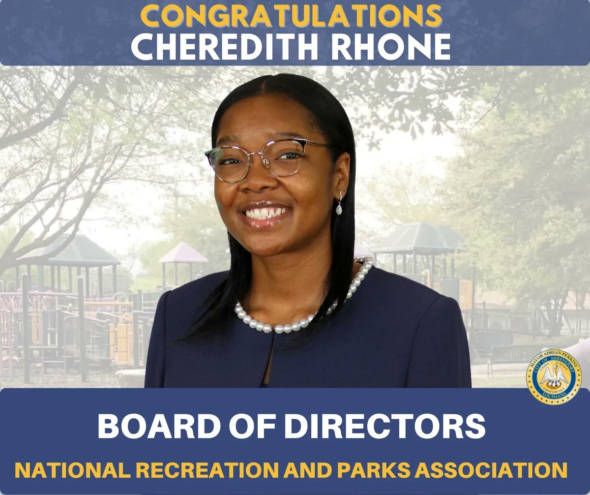ShreveportMayor's tweet photo. Congratulations, Cheredith Rhone! We're so excited to share that you've been elected as one of the youngest Board of Directors member for the National Recreation and Parks Association.
Join me in congratulating Cheredith Rhone on her remarkable achievement. #LoveShreveport https://t.co/iCc0WusIkD