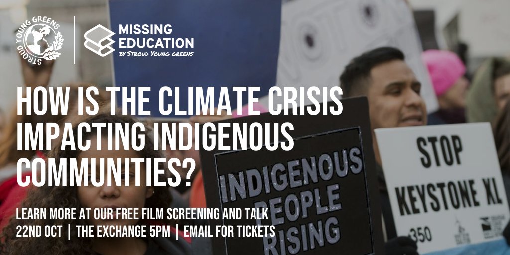 Stroud_YGs's tweet photo. We'll be focusing on a key question for each of our #missinged sessions. For our first event we’ll ask how the climate crisis impacts indigenous populations globally.
Join us and be part of the discussion on 22nd October at 5pm. Email stroud@younggreens.co.uk for your tickets. https://t.co/FFlMFfWZL8
