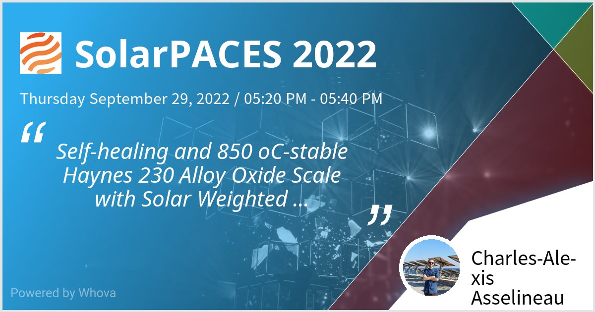 CA_Asselineau's tweet photo. I am speaking today at SolarPACES 2022 on the uncoated optical properties of the state of the art alloy used in molten salt receivers. Please check out my talk if you're attending the event! #SolarPACES #SolarPACES2022 - via #Whova event app https://t.co/t7HwapoaL1