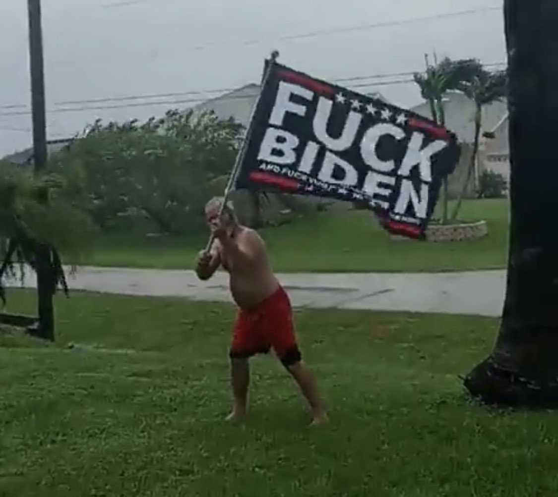 Florida man braves hurricane to let the world know he wants to fuck Biden.