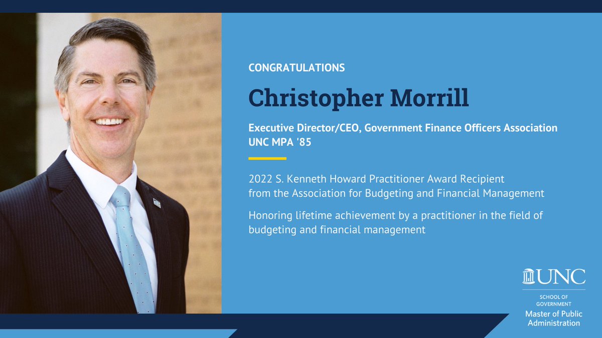 UNCMPA's tweet photo. Congratulations #uncmpa alum Chris Morrill, Executive Director/CEO for @GFOA, for receiving the S. Kenneth Howard Award from the @abfm_aspa honoring lifetime achievement. Dr. Howard was a UNC faculty member and played a key role in establishing the MPA program. #leadership https://t.co/PNelq720WC